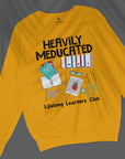 Heavily Meducated - Unisex Sweatshirt