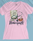 Homeopath - Women T-shirt