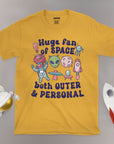 Huge Fan Of Space - Unisex T-shirt