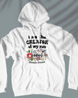 I Am The Creator Of My Own Destiny - Content Creator - Unisex Hoodie