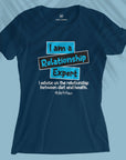 Relationship Expert - Women T-shirt