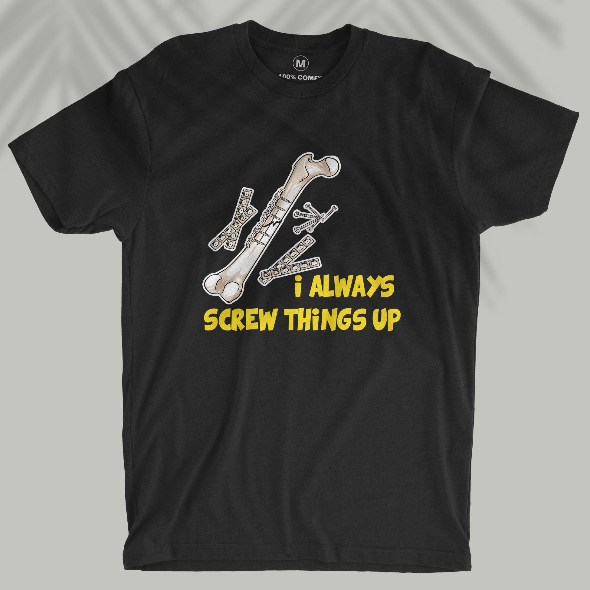 Screw Things Up - Unisex T-shirt