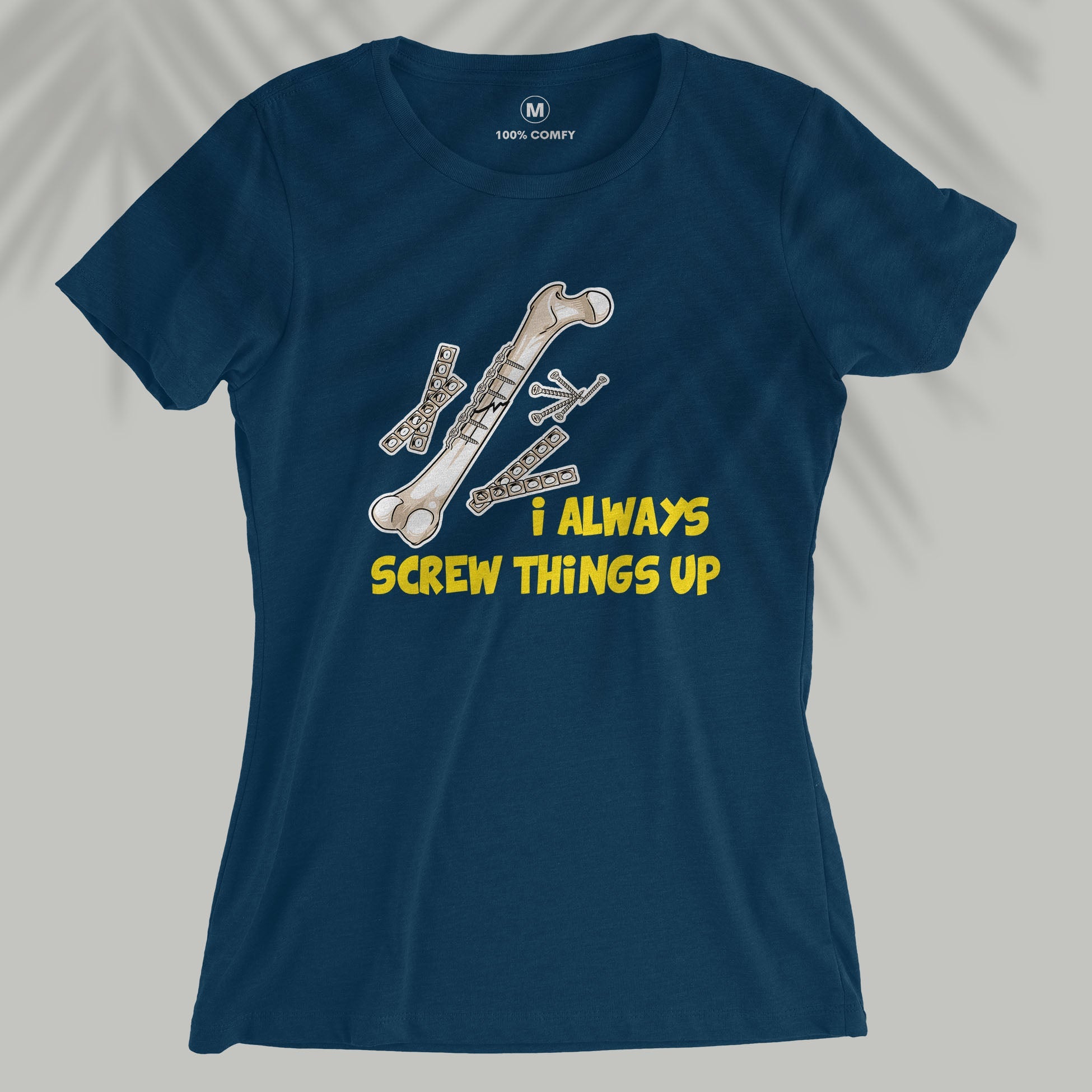Screw Things Up - Women T-shirt