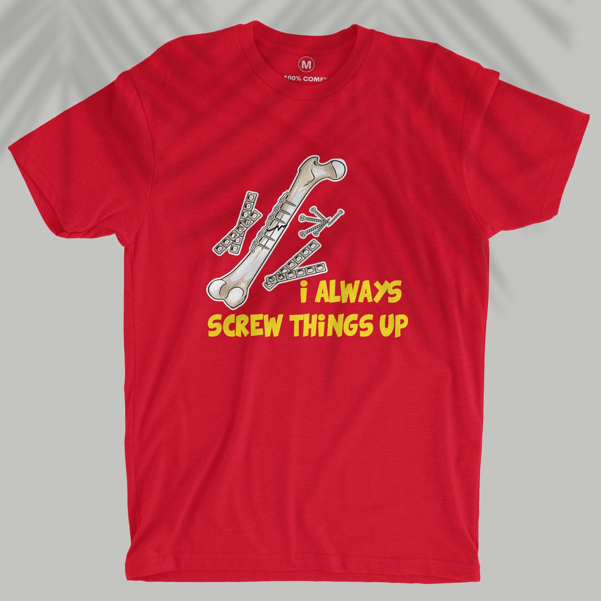 Screw Things Up - Unisex T-shirt
