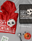 I Have A Soft Corner For Fontanelle - Unisex Hoodie