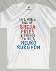 Bheja Fries - Neurosurgeon - Unisex T-shirt