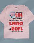 LOL, LMAO & ROFL - Unisex Oversized T-shirt