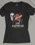 Last Responder - Women T-shirt
