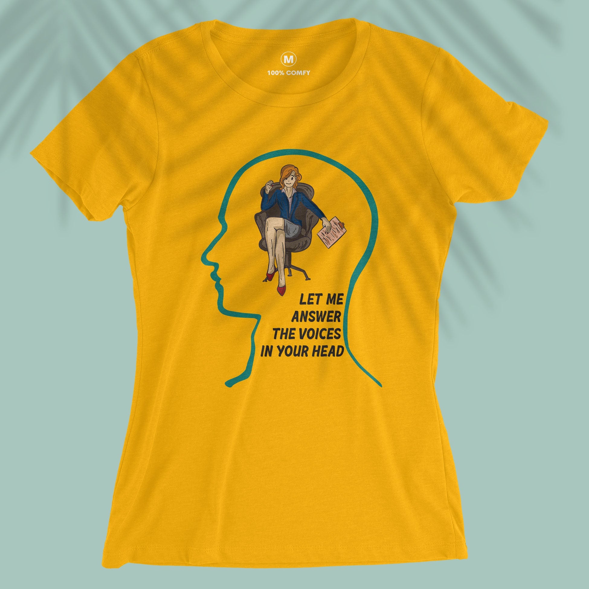 Let Me Answer The Voices In Your Head - Women T-shirt