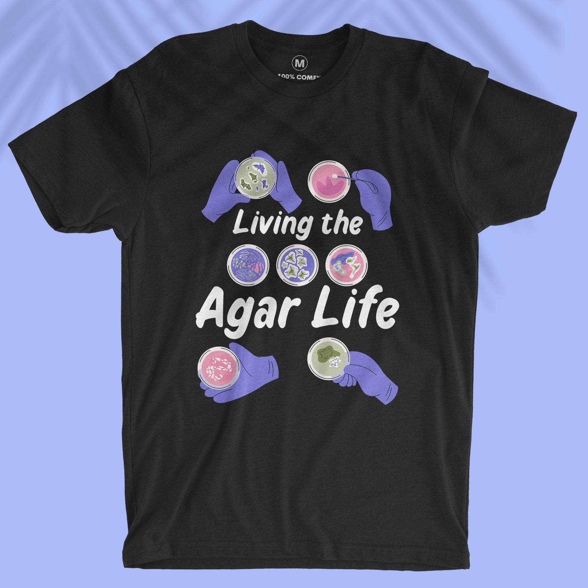 Living The Agar Life - Unisex T-shirt