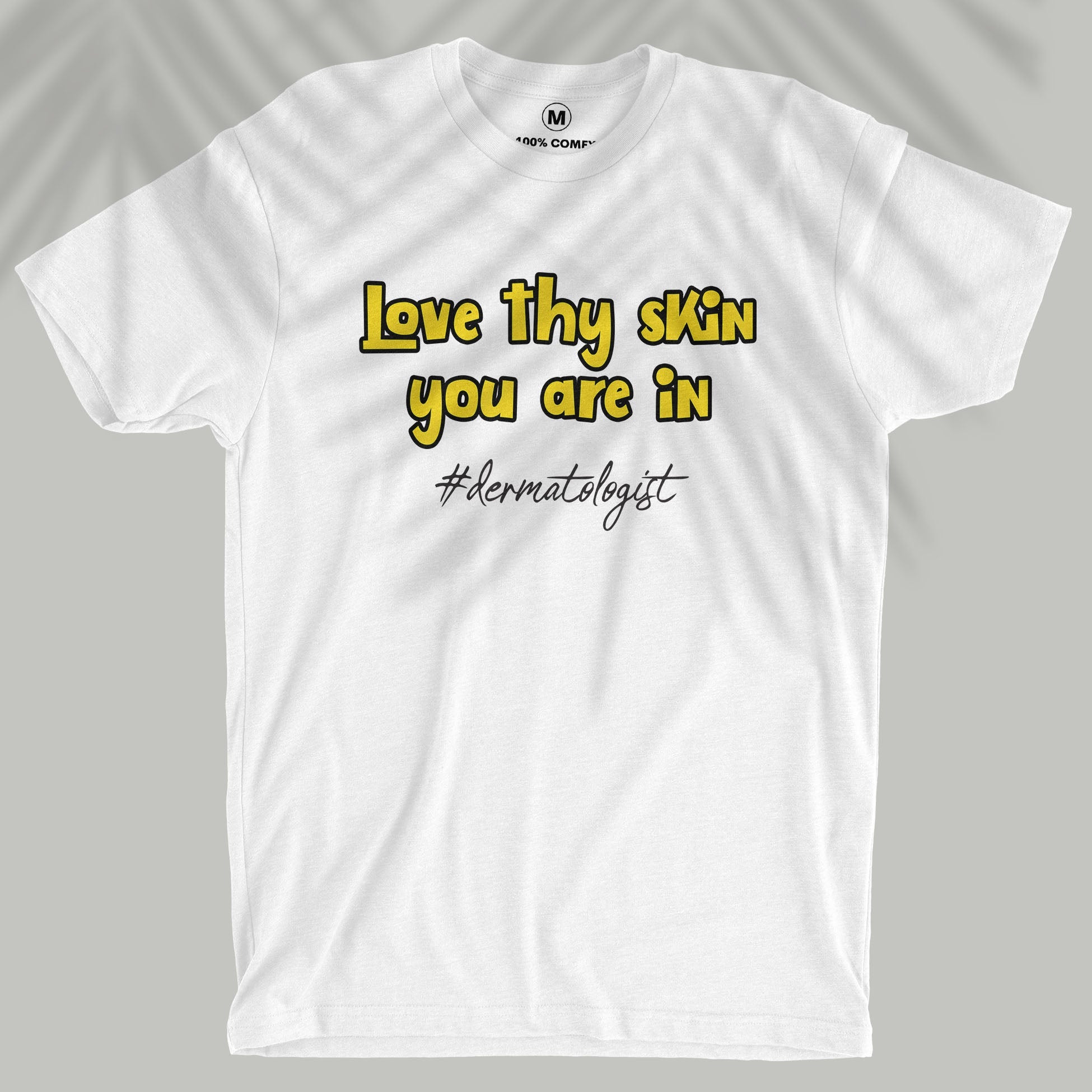 Love Thy Skin - Dermatologist - Men T-shirt