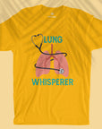 Lung Whisperer - Unisex T-shirt