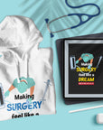 Making Surgery Feel Like A Dream - Unisex Hoodie
