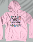 Making The World Beta One Blocker At A Time - Unisex Hoodie