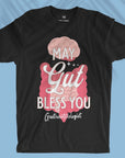 May Gut Bless You - Unisex T-shirt For Gastroenterologist