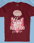 May Gut Bless You - Unisex T-shirt For Gastroenterologist
