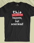 Meconium Happens - Unisex T-shirt