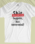 Meconium Happens - Unisex T-shirt