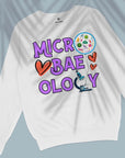 Micro-bae-ology - Unisex Sweatshirt