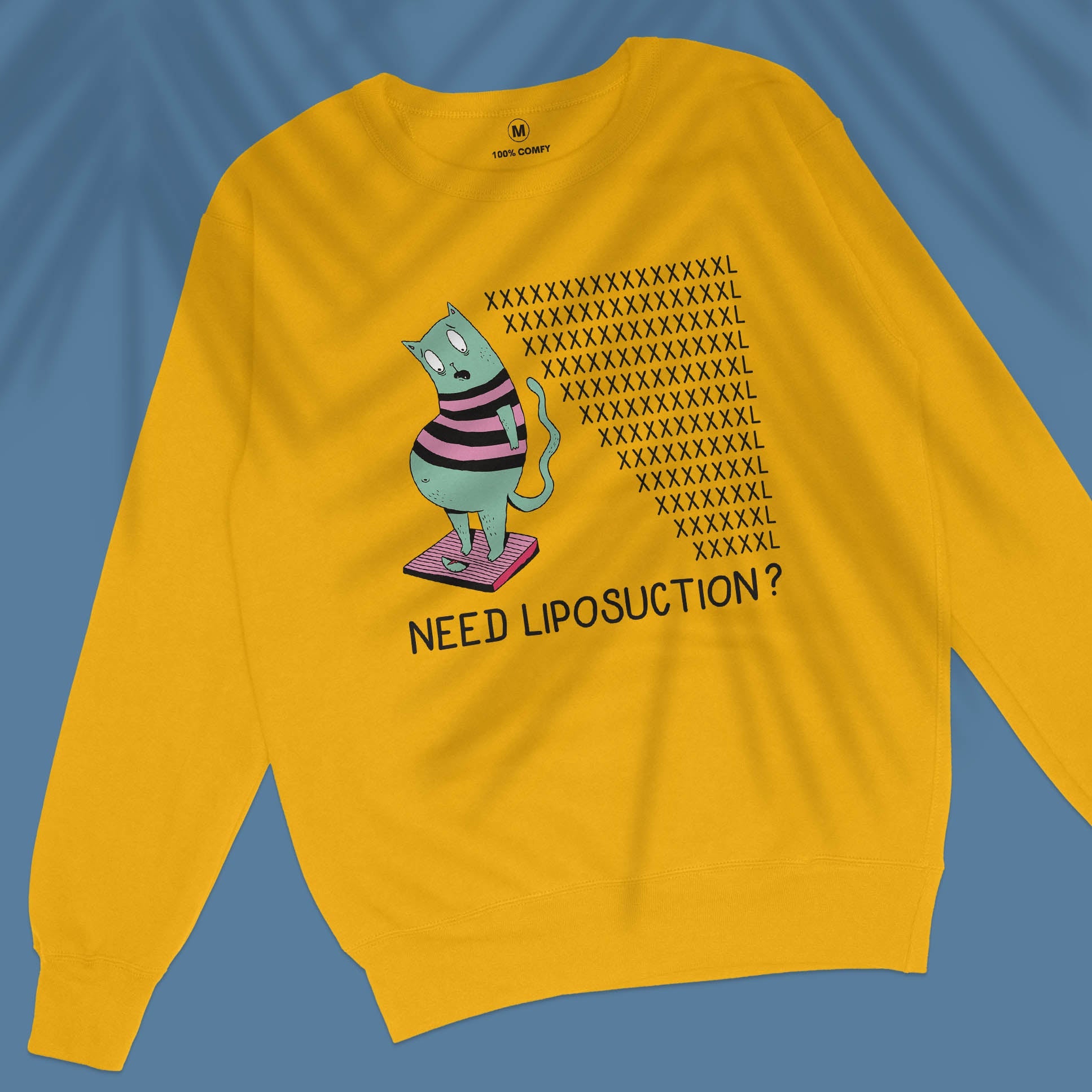 Need Liposuction? - Unisex Sweatshirt