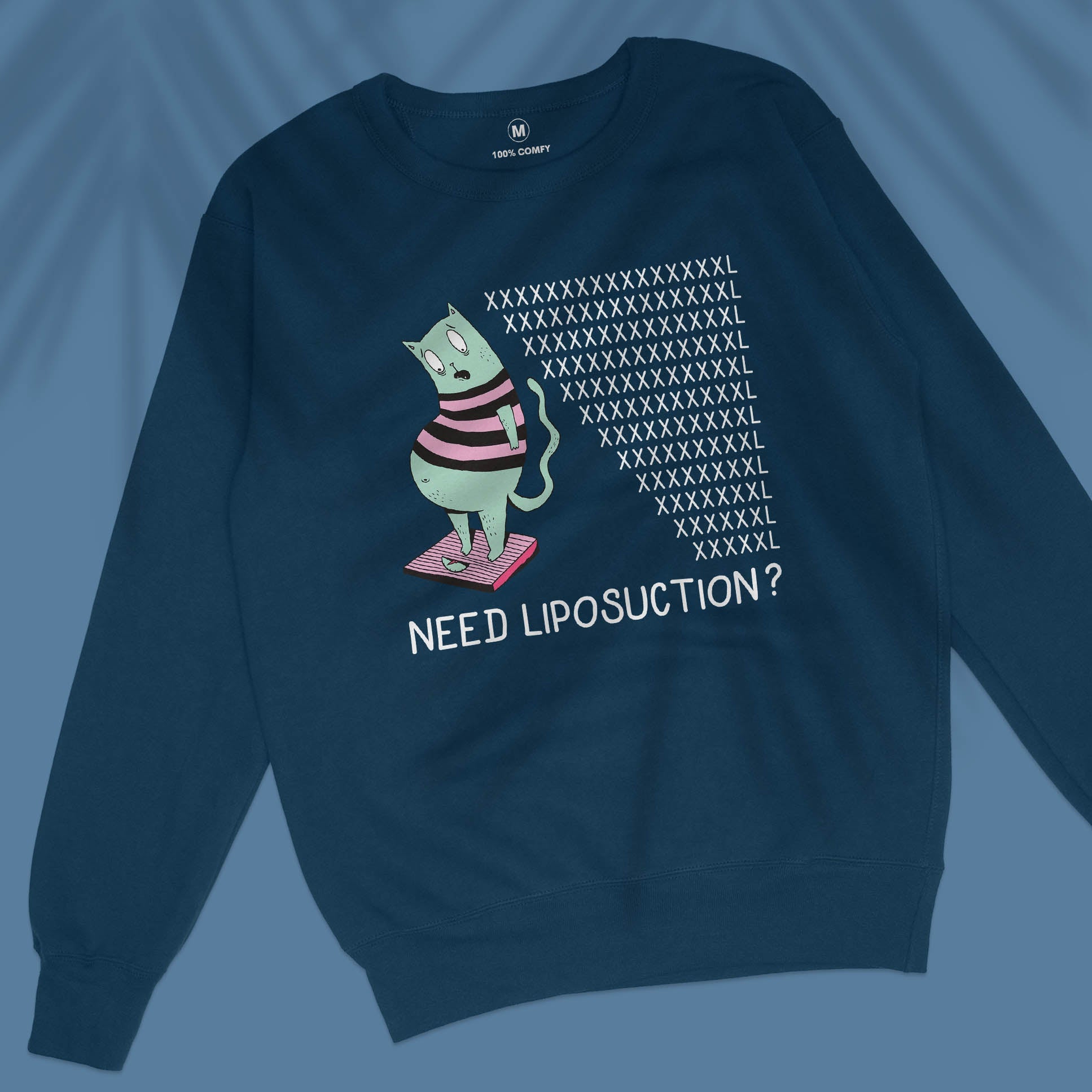 Need Liposuction? - Unisex Sweatshirt
