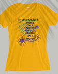 Neurologist - Women T-shirt
