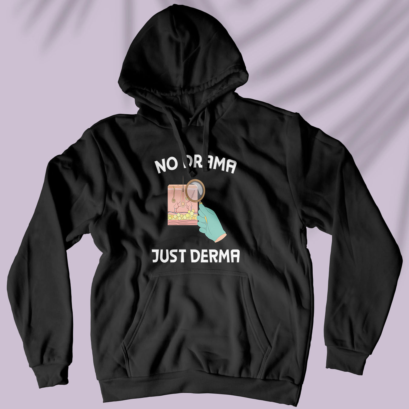 No Drama Just Derma - Unisex Hoodie