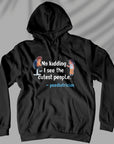 No Kidding - Paediatrician - Unisex Hoodie