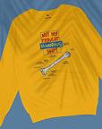Humorous - Unisex Sweatshirt