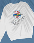 Humorous - Unisex Sweatshirt