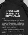Definition Of Nuclear Medicine Physician - Personalized Unisex Zip Hoodie