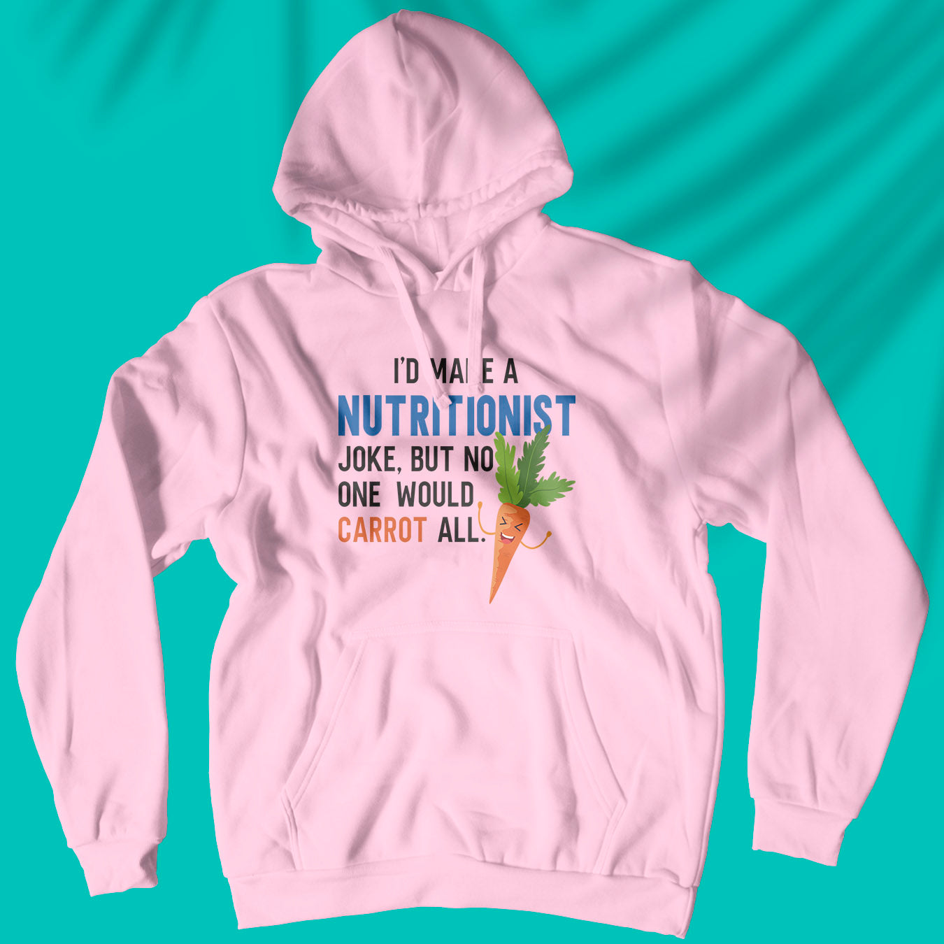 Nutritionist Joke - Unisex Hoodie