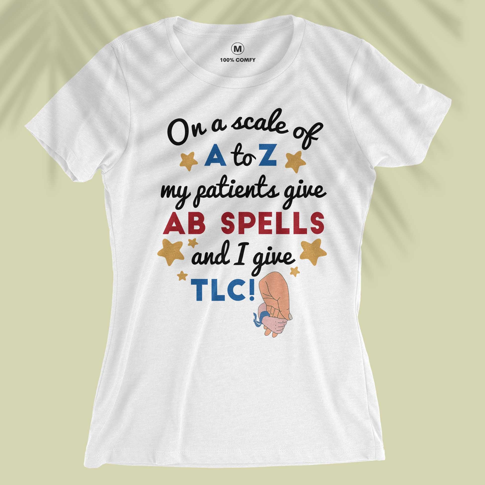 On A Scale Of A To Z - Women T-shirt