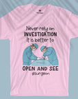 Open And See - Unisex T-shirt