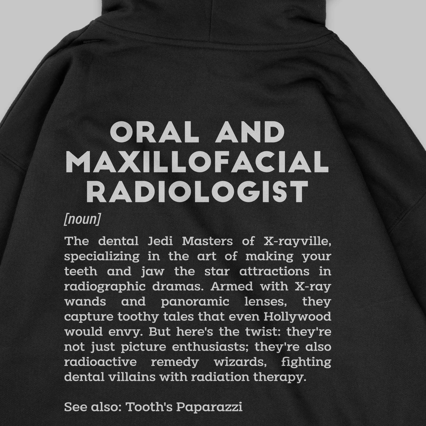 Definition Of Oral & Maxillofacial Radiologist - Personalized Unisex Zip Hoodie
