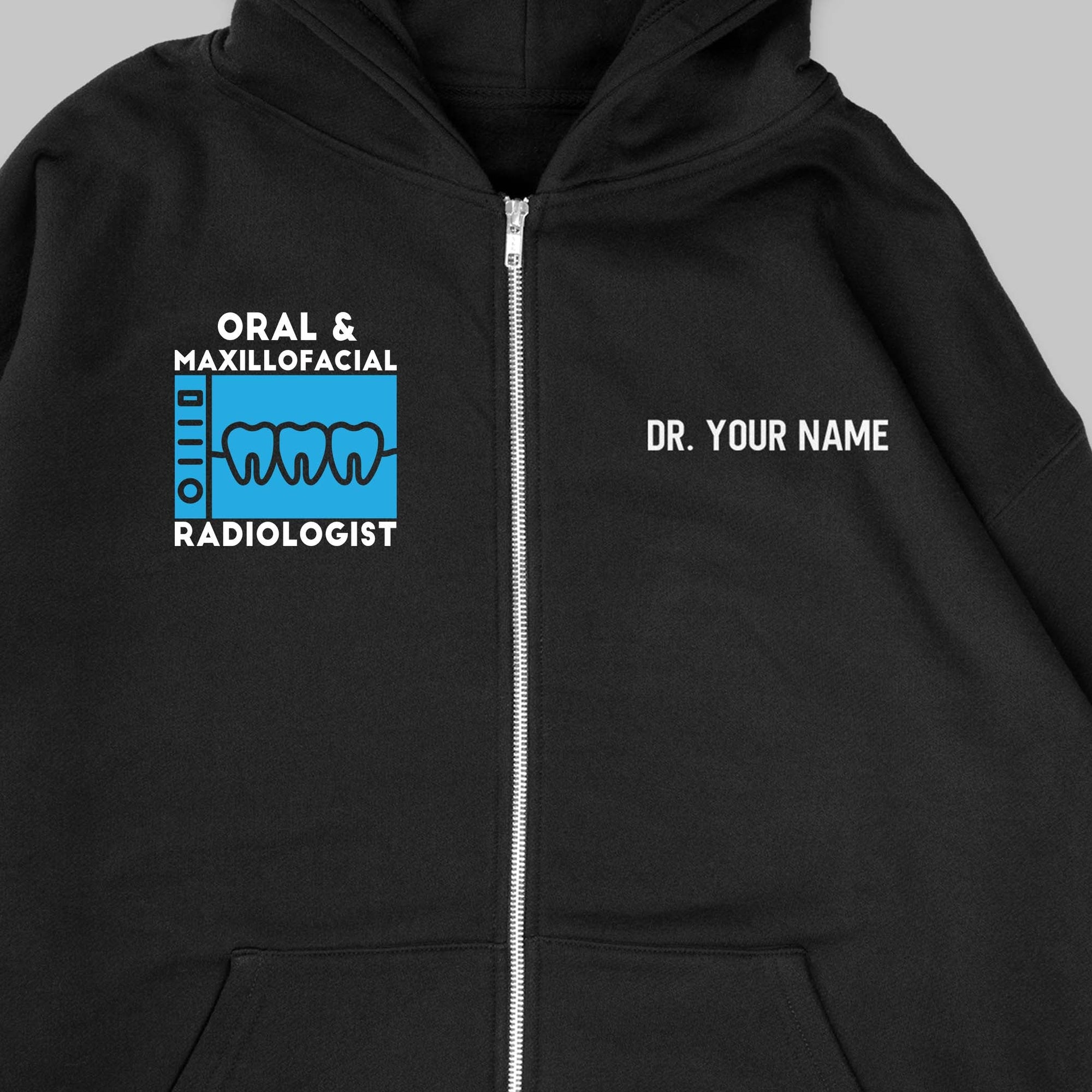Definition Of Oral & Maxillofacial Radiologist - Personalized Unisex Zip Hoodie