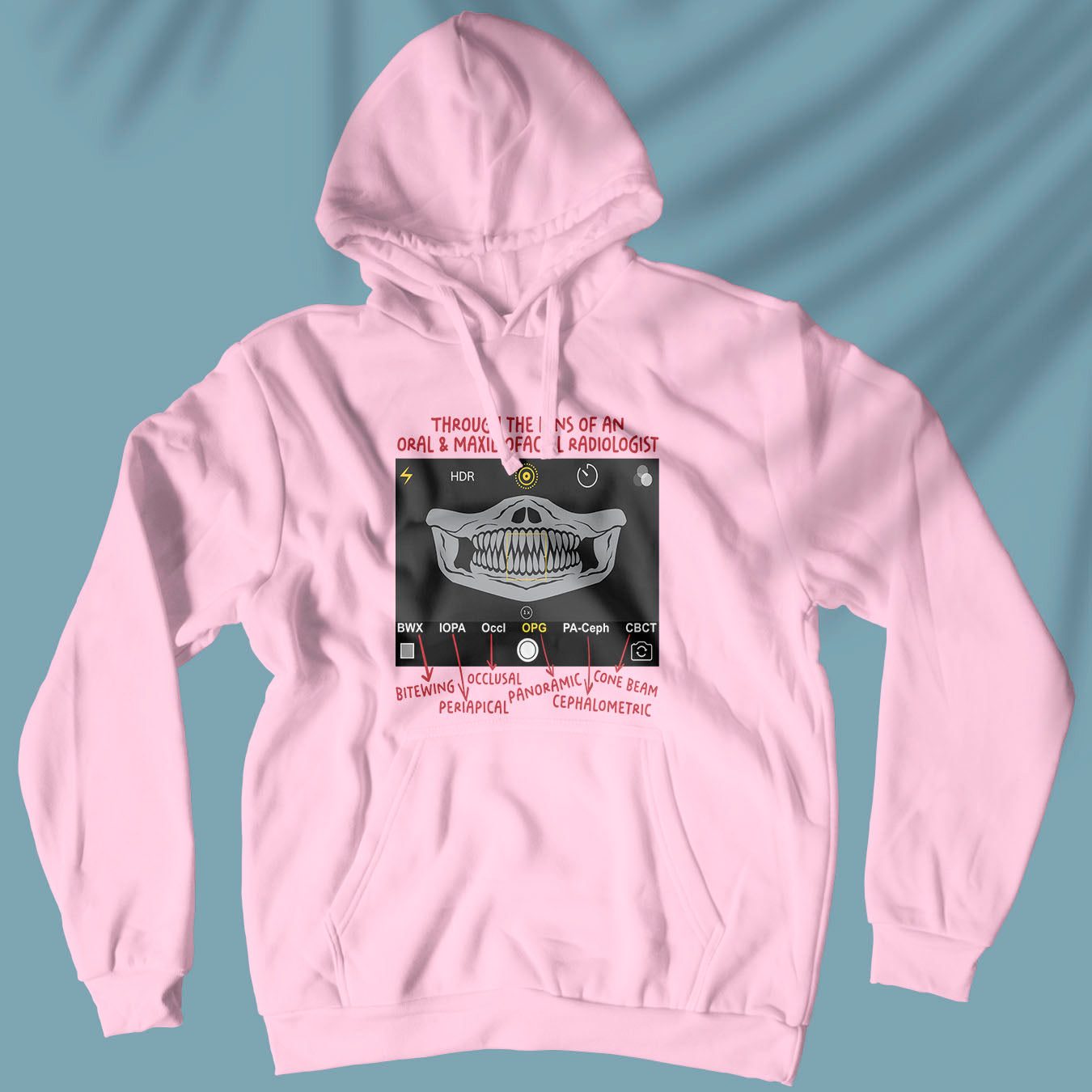 Through The Lens Of An Oral & Maxillofacial Radiologist - Unisex Hoodie