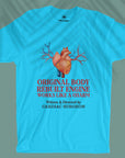 Original Body Rebuilt Engine - Unisex T-shirt
