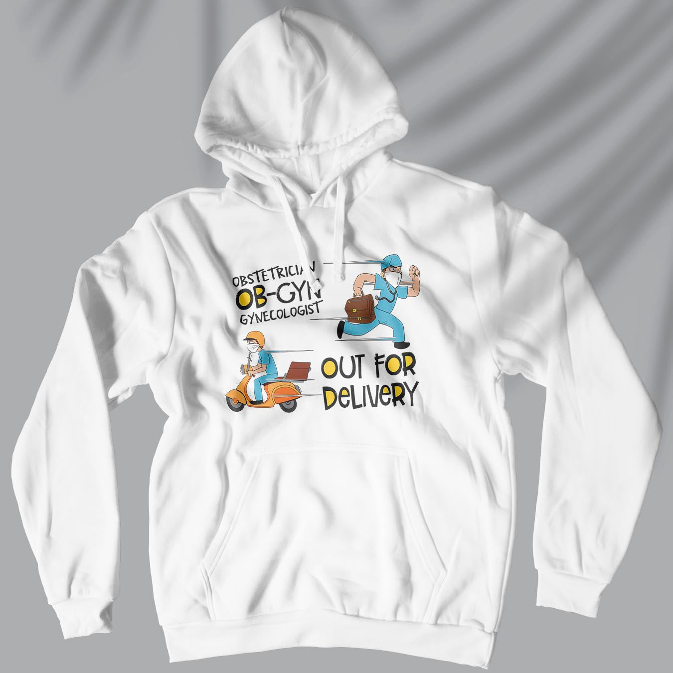 OB-GYN - Out For Delivery - Unisex Hoodie