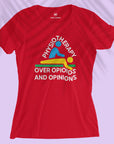 Physiotherapy over Opioids and Opinions - Women T-shirt