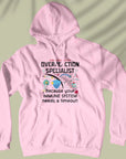 Overreaction Specialist - Unisex Hoodie