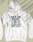 Overreaction Specialist - Unisex Hoodie