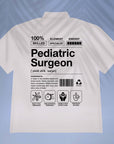 Pediatric Surgeon - Product Label-Style - Unisex Oversized Shirt