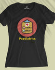 Paediatrics - Women T-shirt