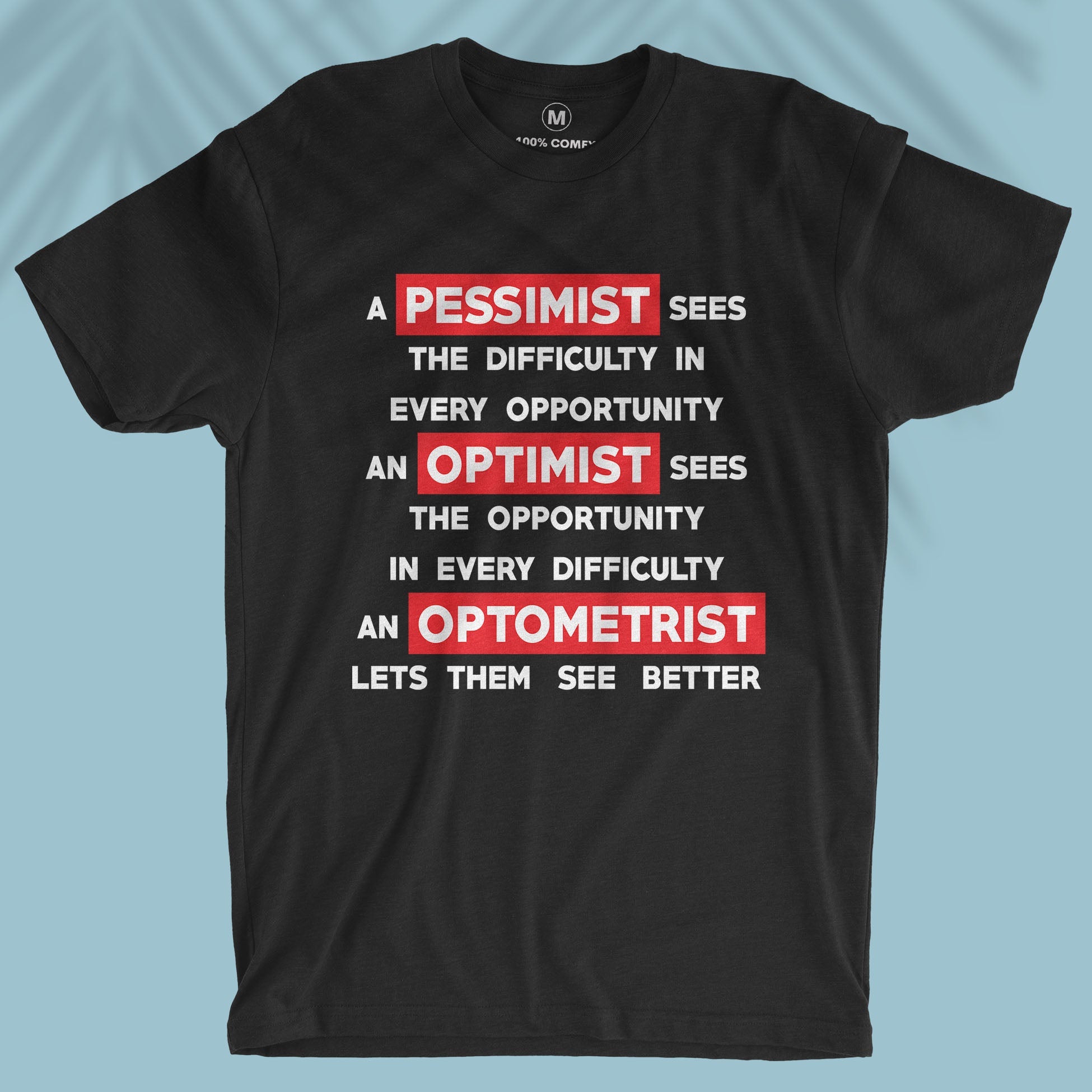 Optometrist - Unisex T-shirt