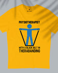 Physiotherapist With A Black Belt - Men T-shirt