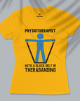 Physiotherapist With A Black Belt - Women T-shirt