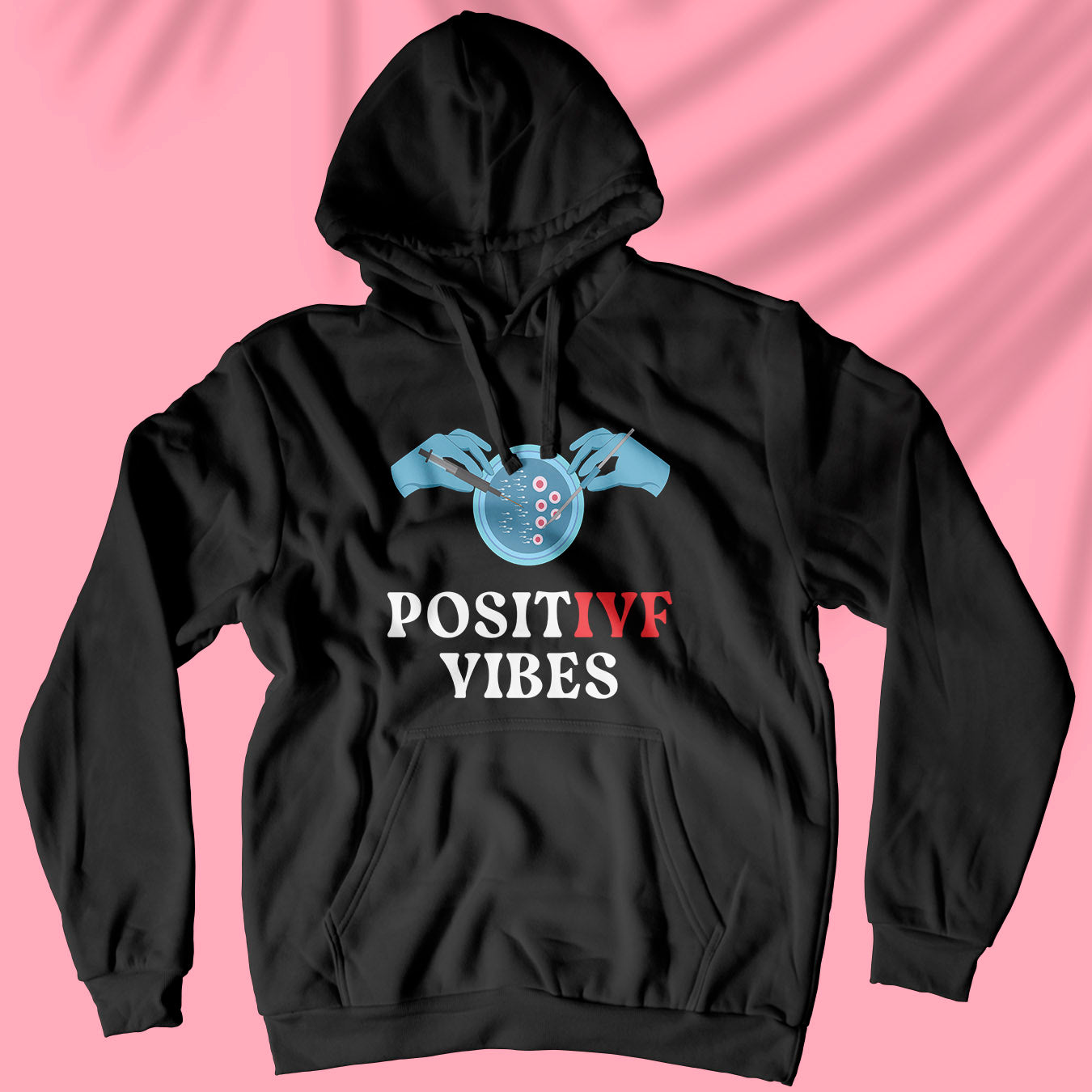 Posit-IVF Vibes - Unisex Hoodie