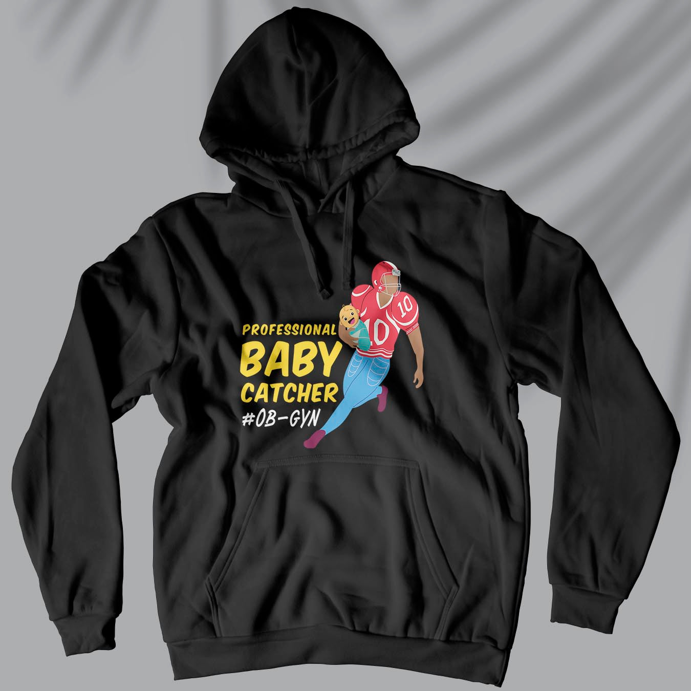 Professional Baby Catcher - Unisex Hoodie