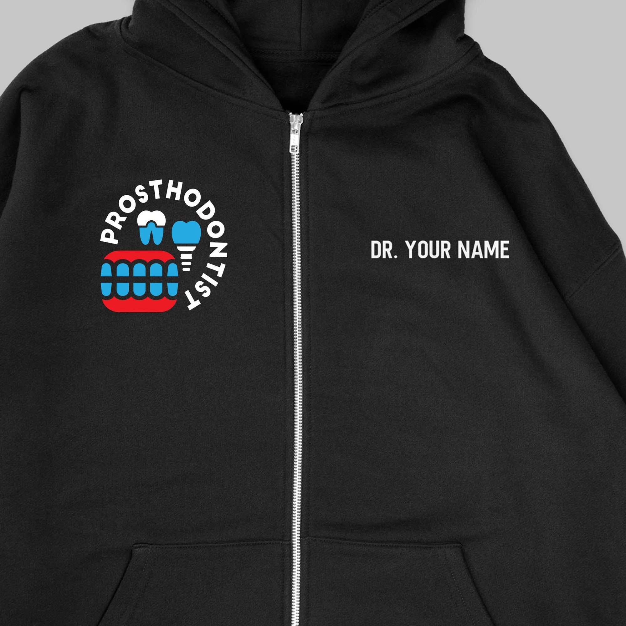 Definition Of Prosthodontist - Personalized Unisex Zip Hoodie